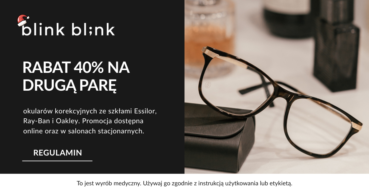 Druga para okularów korekcyjnych -40% w Blink Blink