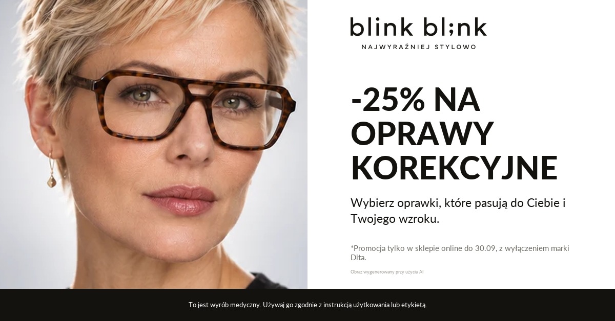 Okulary korekcyjne Saint Laurent, Tom Ford i wiele innych taniej o 25% w Blink Blink