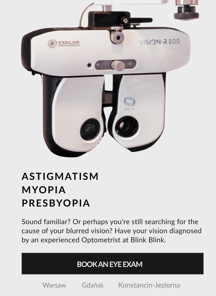 Book for an eye exam at Blink Blink optical store | Blinkblink.pl - Warsaw, Gdańsk, Konstancin-Jeziorna